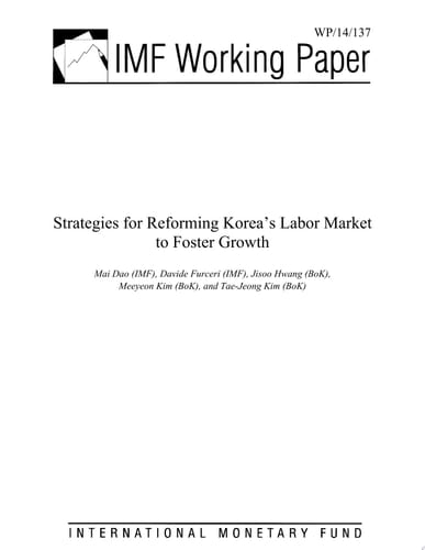 Strategies for Reforming Korea’s Labor Market to Foster Growth
