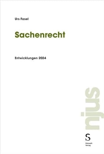 Sachenrecht Entwicklungen 2024