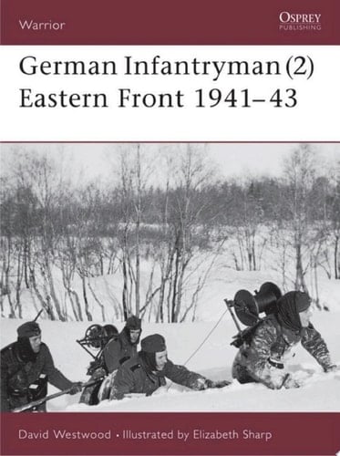 German Infantryman (2) Eastern Front 1941–43
