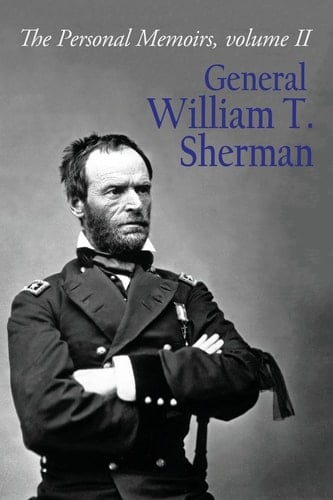 The Personal Memoirs General William T. Sherman Volume 2