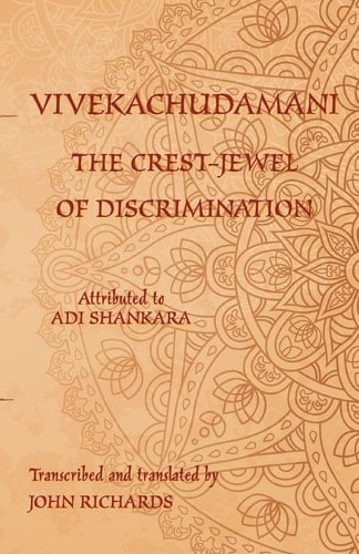 Vivekachudamani - The Crest-Jewel of Discrimination A Bilingual Edition in Sanskrit and English