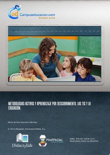 Metodologías Activas y Aprendizaje por Descubrimiento. Las TIC y la Educación