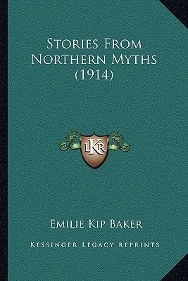 Stories From Northern Myths (1914)