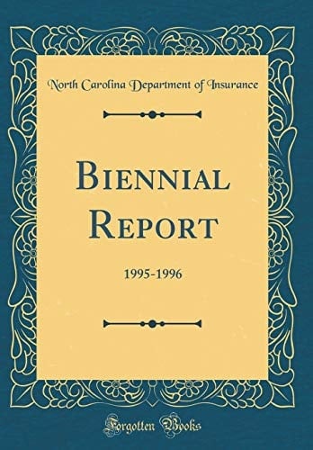 Biennial Report: 1995-1996 (Classic Reprint)