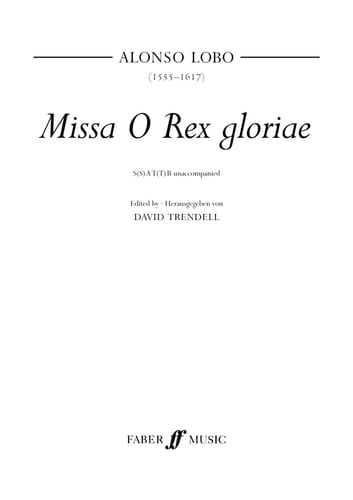 Missa O Rex Gloriae: S(S)AT(T)B, a cappella, Score (Faber Edition)