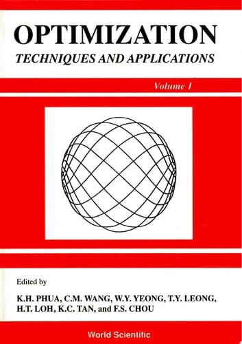 Optimization Techniques And Applications: International Conference (In 2 Volumes)