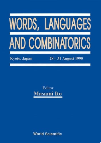 Words, Languages And Combinatorics - Proceedings Of The International Conference