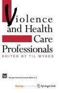 Violence and Health Care Professionals