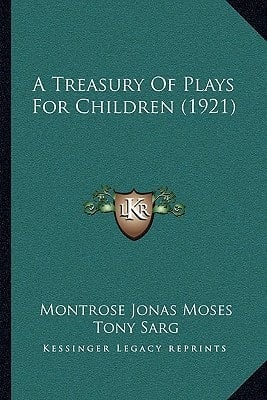 A Treasury Of Plays For Children (1921)