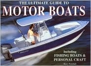The Ultimate Guide To Motor Boats