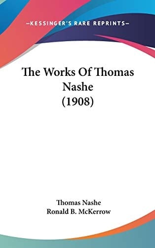 The Works of Thomas Nashe (1908)