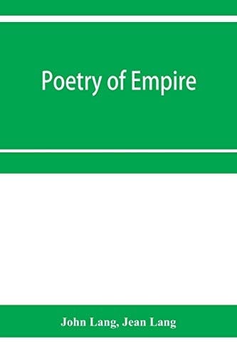 Poetry of Empire; Nineteen Centuries of British History