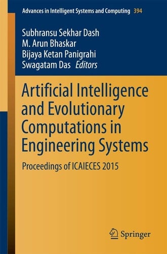 Artificial Intelligence and Evolutionary Computations in Engineering Systems Proceedings of ICAIECES 2015
