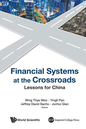 Financial Systems at the Crossroads Lessons for China
