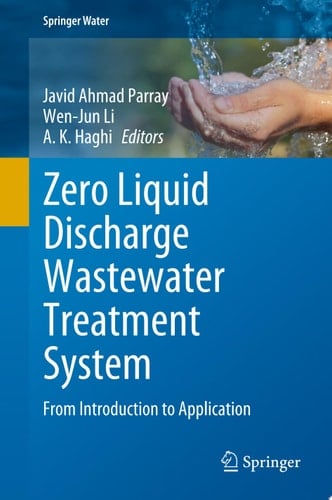 Zero Liquid Discharge Wastewater Treatment System