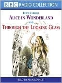 Alice In Wonderland And Through The Looking Glass