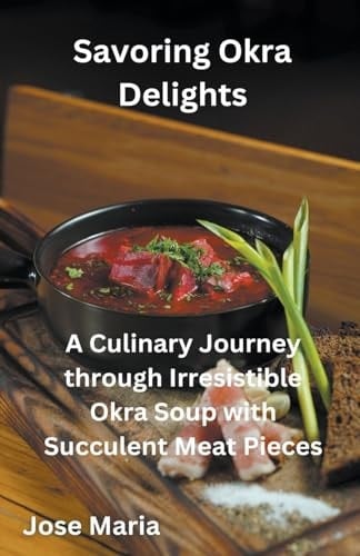 Savoring Okra Delights