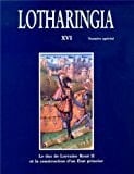Le duc de Lorraine René II et la construction d'un Etat princier actes de la journée d'étude organisée à l'occasion de 500e anniversaire de la mort de René II, à Nancy (archives départementales de Meurthe-et-Moselle), le 12 décembre 2008)