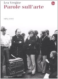 Parole sull'arte, 1965-2007