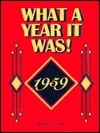 What A Year It Was !: 1959