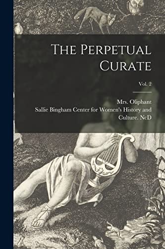 The Perpetual Curate; Vol. 2