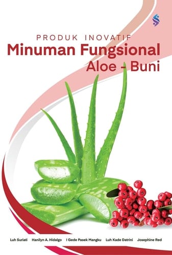 PRODUK INOVATIF MINUMAN FUNGSIONAL ALOE-BUNI