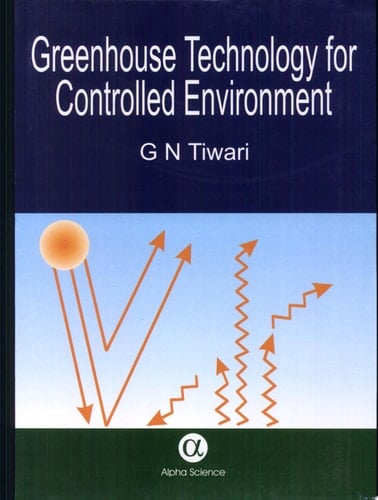 Greenhouse Technology for Controlled Environment