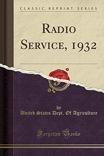 Radio Service, 1932 (Classic Reprint)