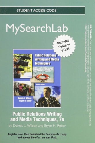 MySearchLab with Pearson eText -- Standalone Access Code -- for Public Relations Writing and Media Techniques (7th Edition)