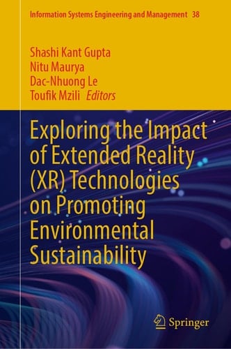 Exploring the Impact of Extended Reality (XR) Technologies on Promoting Environmental Sustainability
