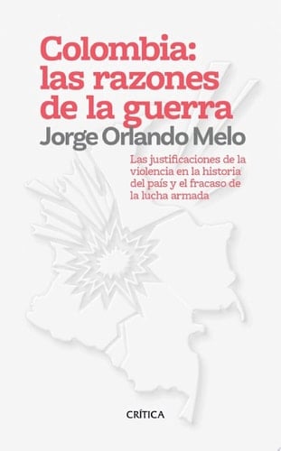 Colombia: las razones de la guerra