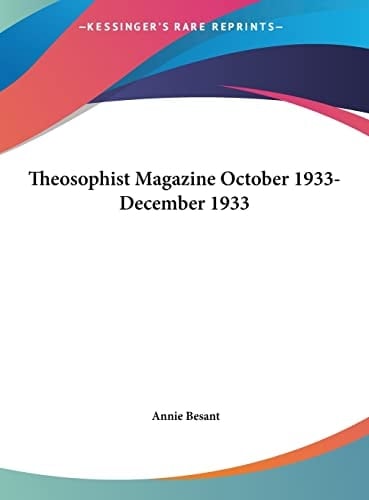 Theosophist Magazine October 1933-December 1933