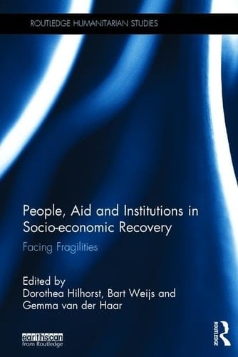 People, Aid and Institutions in Socio-economic Recovery Facing Fragilities