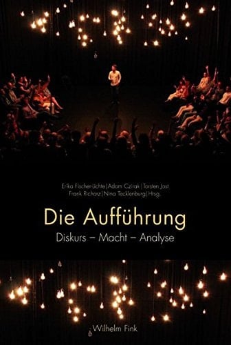 Die Aufführung Diskurs - Macht - Analyse