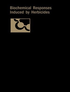 Biochemical Responses Induced by Herbicides
