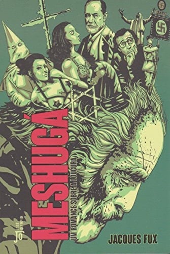 Meshugá um romance sobre a loucura