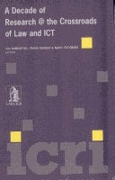 A Decade of Research @ the Crossroads of Law and ICT