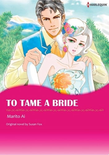 TO TAME A BRIDE Harlequin Comics