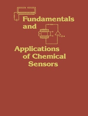 Fundamentals and Applications of Chemical Sensors