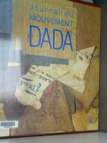 Journal du mouvement Dada 1915-1923