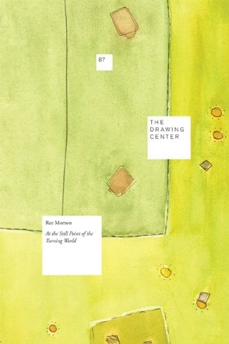 Ree Morton At the Still Point of the Turning World