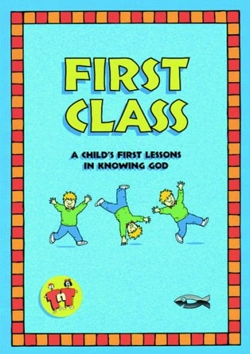 A Child's First Lessons in Knowing God