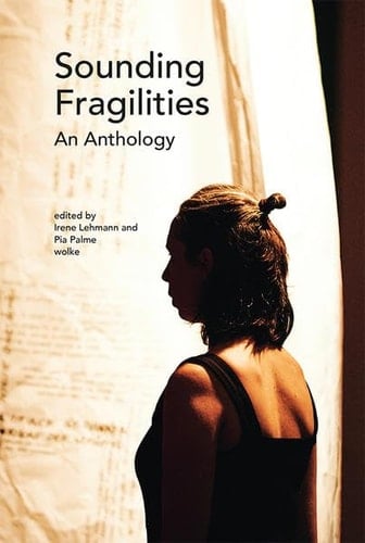 Sounding Fragilities An Anthology
