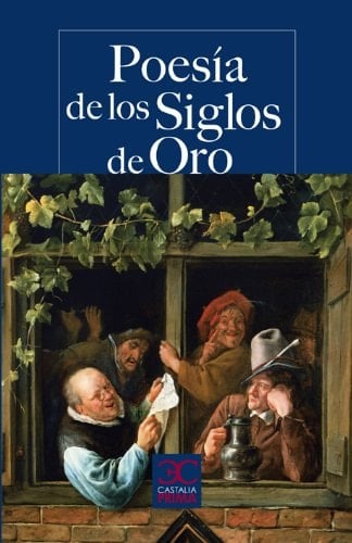 Poesía de los Siglos de Oro .
