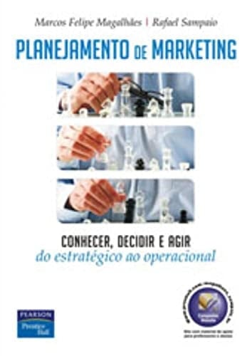 Planejamento de marketing conhecer, decidir e agir