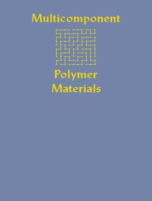 Multicomponent Polymer Materials
