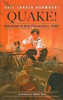 Quake! Disaster in San Francisco, 1906