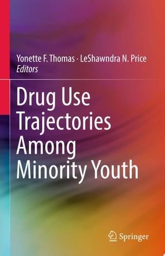 Drug Use Trajectories Among Minority Youth