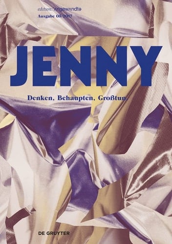 JENNY. Ausgabe 05 Behaupten, Denken, Großtun
