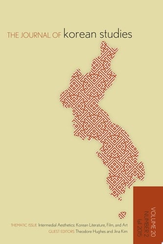 The Journal of Korean Studies, Volume 20, Number 2 (Fall 2015)